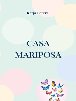 cover image of Casa Mariposa